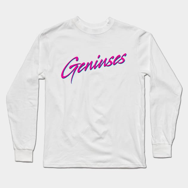 Geniuses Vice Shirt Long Sleeve T-Shirt by NBAforGeniuses